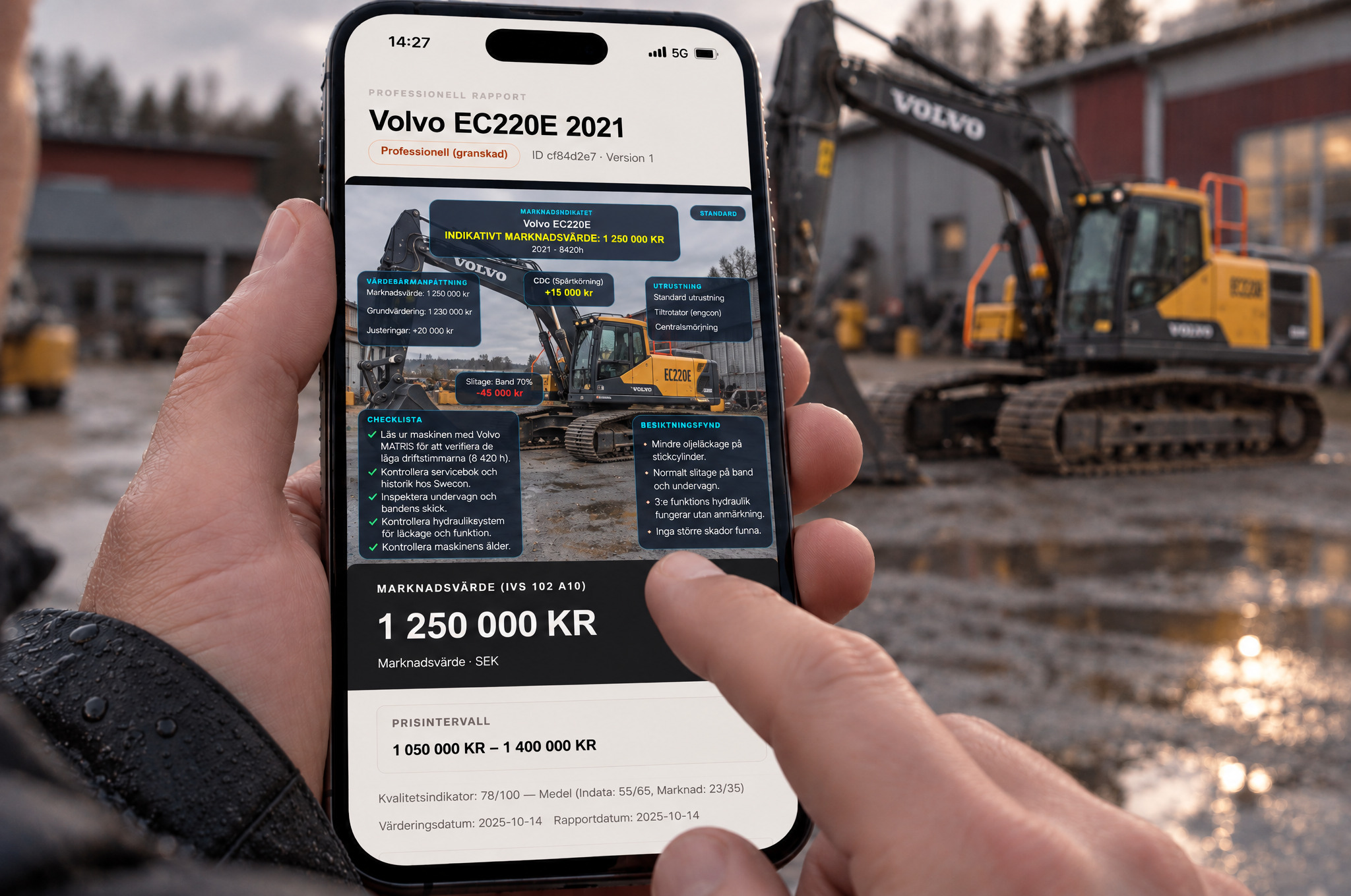 En person håller en telefon med värderingsrapporten för Volvo EC220E 2021, marknadsvärde 1 250 000 kr. Grävmaskinen syns i bakgrunden.